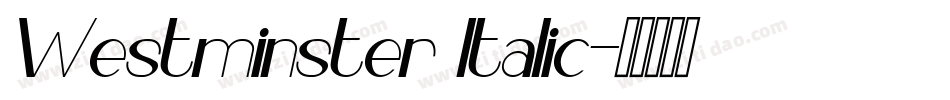 Westminster Italic字体转换